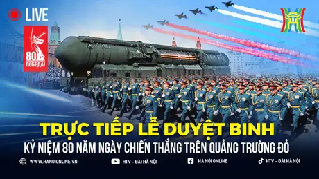 Lễ duyệt binh Ngày Chiến thắng tại Quảng trường Đỏ