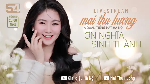 S4LIVE: Gửi gắm tình cảm tới bậc sinh thành mùa Vu Lan