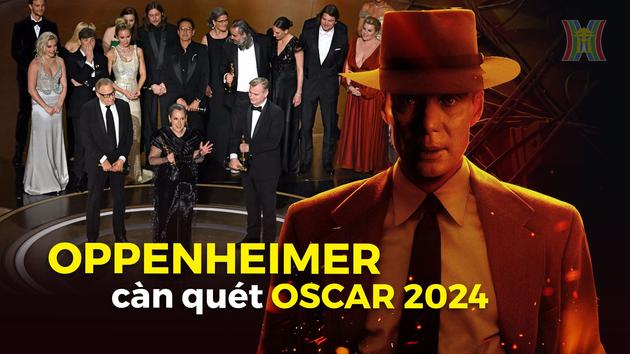Vì sao Oppenheimer thắng đậm tại mùa Oscar 2024?