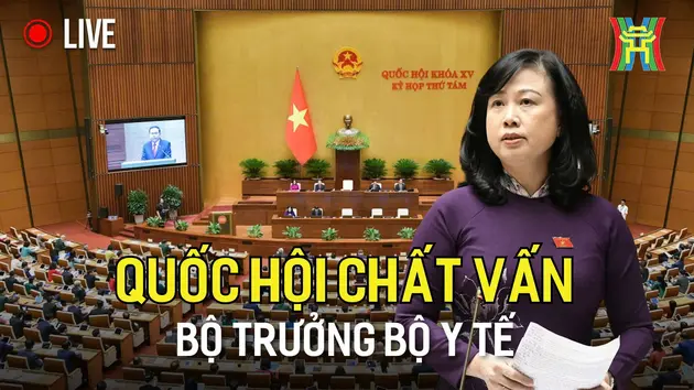 Quốc hội chất vấn nhóm vấn đề thứ hai thuộc lĩnh vực y tế