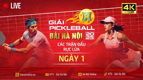 Giải Pickleball Đài Hà Nội 2025: Các trận đấu rực lửa