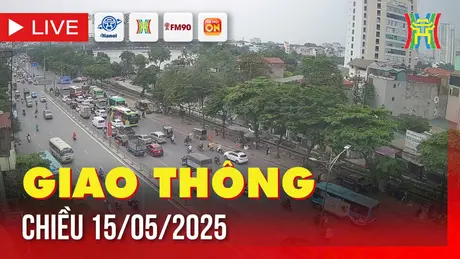 Giờ cao điểm: Giao thông Hà Nội chiều 15/5