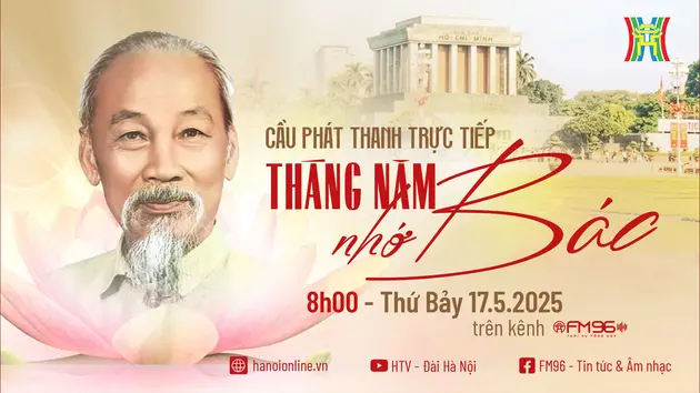 Cầu phát thanh trực tiếp 'Tháng Năm nhớ Bác'