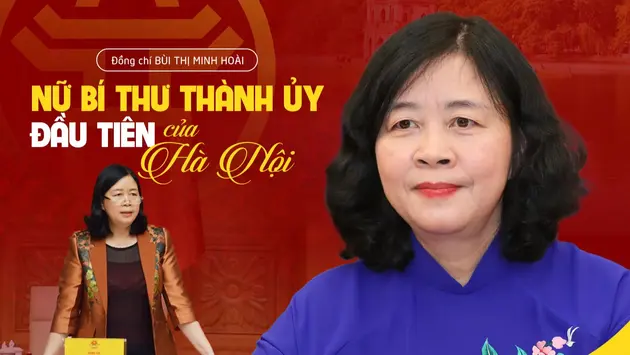 Dấu ấn tân Bí thư Thành ủy Hà Nội Bùi Thị Minh Hoài