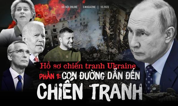 Hồ sơ chiến tranh Ukraine - Phần 1