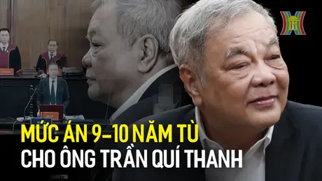 Ông Trần Quí Thanh bị đề nghị 9-10 năm tù 