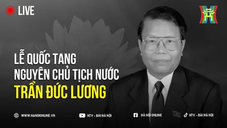 Lễ viếng nguyên Chủ tịch nước Trần Đức Lương
