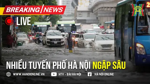 Nhiều tuyến phố Hà Nội ngập sâu