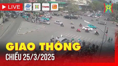 Giờ cao điểm: Giao thông Hà Nội chiều 25/3