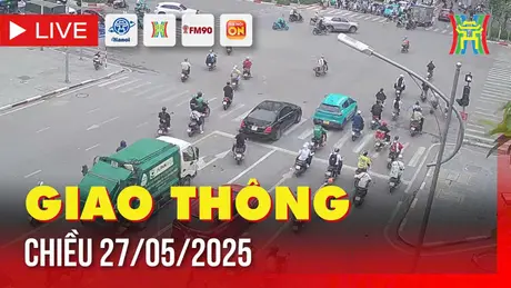 Giờ cao điểm: Giao thông Hà Nội chiều 27/5