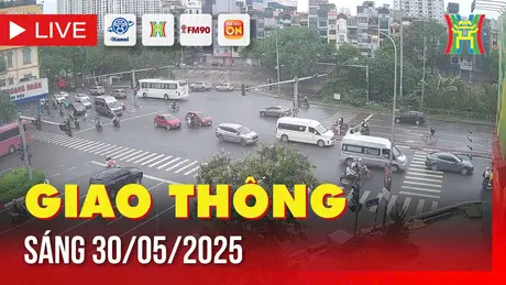 Giờ cao điểm: Giao thông Hà Nội sáng 30/5