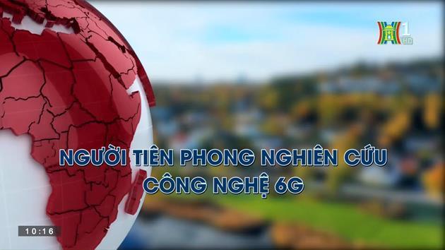 Người tiên phong nghiên cứu công nghệ 6G | Người Việt 5 châu | 18/06/2023