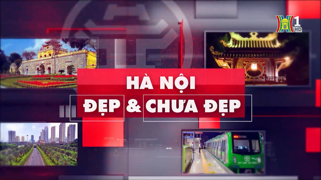 Hà Nội đẹp và chưa đẹp | 17/10/2023

