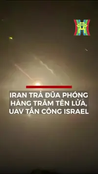 Iran trả đũa phóng hàng trăm tên lửa, UAV tấn công Israel