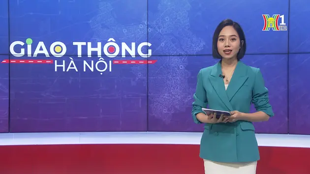 Giao thông Hà Nội | 13/05/2024