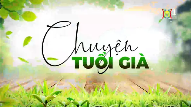 Người cao tuổi xây dựng xã hội học tập | Chuyện tuổi già | 16/06/2024