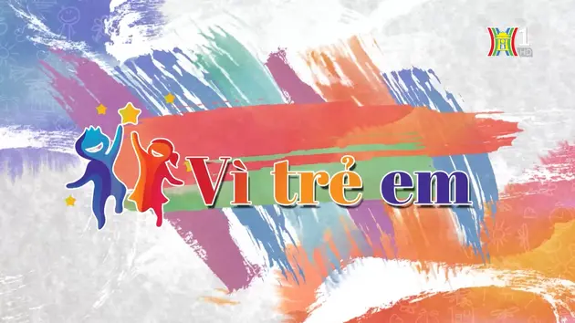 Giáo dục tôn trọng giới tính cho trẻ em | Vì trẻ em | 18/07/2024