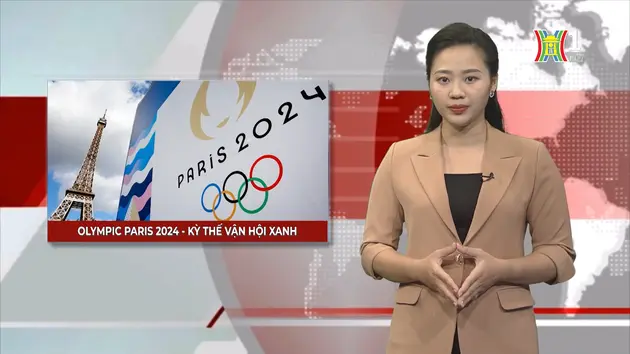 Olympic Paris 2024 – Kỳ Thế vận hội xanh | Nhìn ra thế giới | 23/07/2024