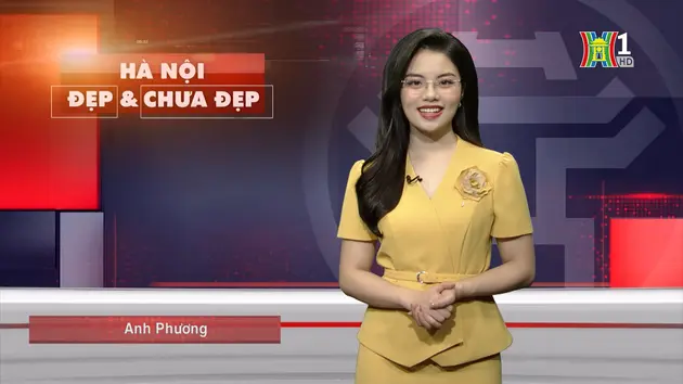 Hà Nội đẹp và chưa đẹp | 03/08/2024