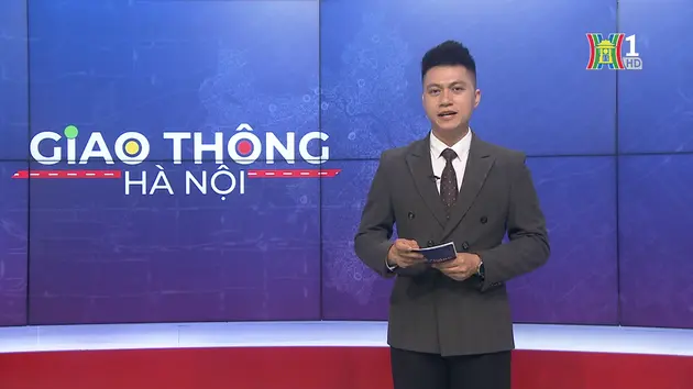 Giao thông Hà Nội | 11/08/2024