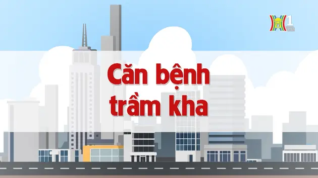 Căn bệnh trầm kha | Chuyện quanh ta | 15/08/2024