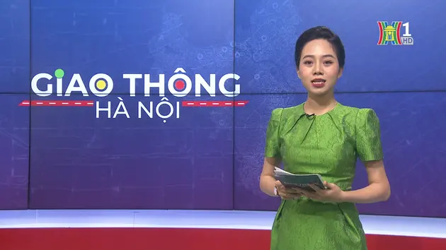 Giao thông Hà Nội | 18/08/2024