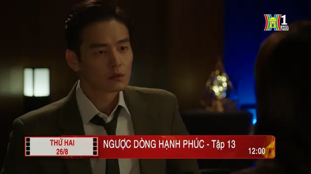 'Ngược dòng hạnh phúc' - Tập 13: Thủ đoạn