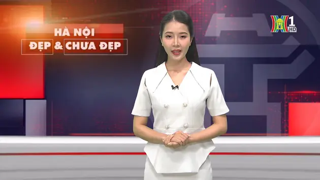 Hà Nội đẹp và chưa đẹp | 31/08/2024
