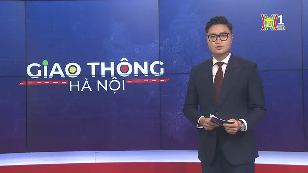 Giao thông Hà Nội | 01/09/2024
