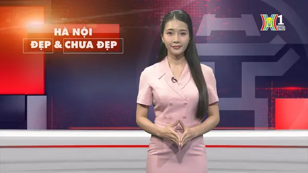 Hà Nội đẹp và chưa đẹp | 03/09/2024