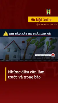 Những điều cần làm trước và trong bão