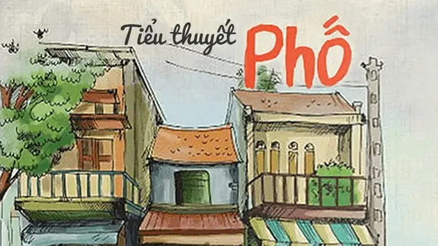 Tiểu thuyết 'Phố' (phần 1) - Chu Lai