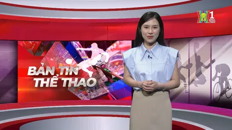 Bản tin Thể thao | 07/09/2024