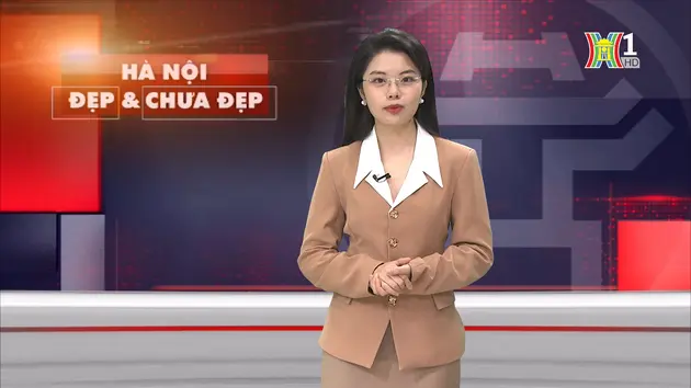 Hà Nội đẹp và chưa đẹp | 14/09/2024