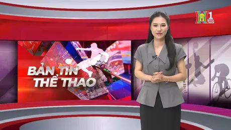 Bản tin Thể thao | 14/09/2024