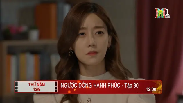 'Ngược dòng hanh phúc' - Tập 30: Phá hoại