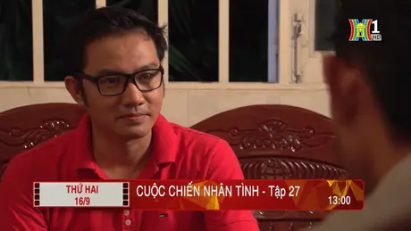 'Cuộc chiến nhân tình' - Tập 27: Bất ngờ