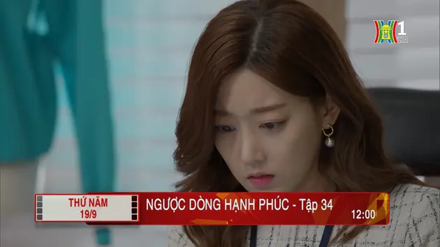 'Ngược dòng hanh phúc' - Tập 34: Nghi ngờ