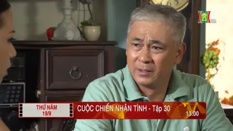 'Cuộc chiến nhân tình' - Tập 30: Lo lắng
