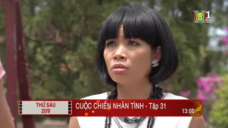 'Cuộc chiến nhân tình' - Tập 31: Chọc tức