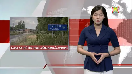 Kursk và thế tiến thoái lưỡng nan của Ukraine | Nhìn ra thế giới | 20/09/2024