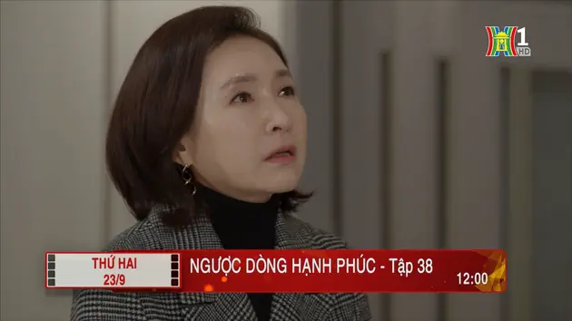 'Ngược dòng hạnh phúc' - Tập 38: Tham vọng