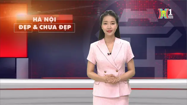 Hà Nội đẹp và chưa đẹp | 24/09/2024
