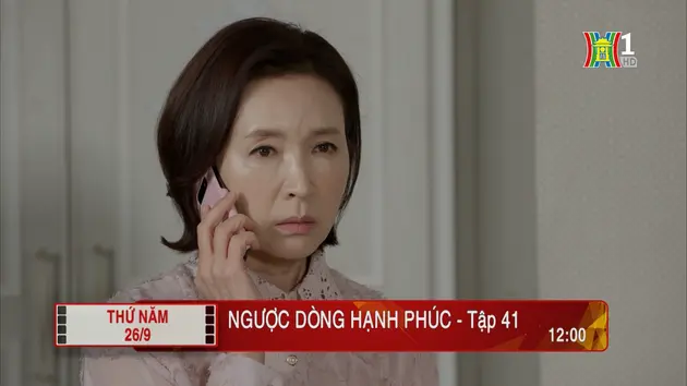 'Ngược dòng hạnh phúc' - Tập 41: Tức giận