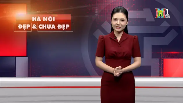 Hà Nội đẹp và chưa đẹp | 28/09/2024
