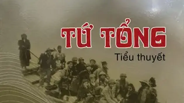 Tiểu thuyết 'Tứ Tổng' (phần 15) - Nguyễn Thế Nghiệp