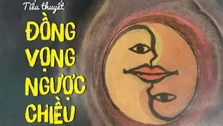 Tiểu thuyết 'Đồng vọng ngược chiều' (phần 3) - Nguyễn Nhuận Hồng Phương