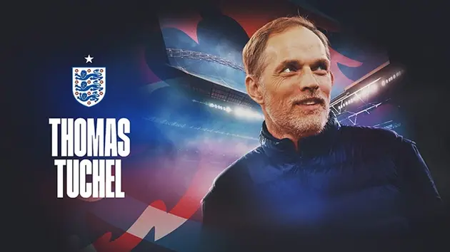 Thomas Tuchel chính thức trở thành HLV trưởng đội tuyển Anh