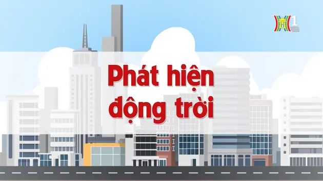 Phát hiện động trời | Chuyện quanh ta | 27/10/2024