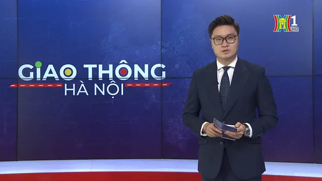 Giao thông Hà Nội | 25/11/2024